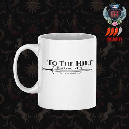 To The Hilt Mug