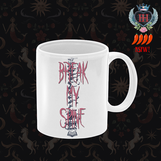 Break My Spine Mug